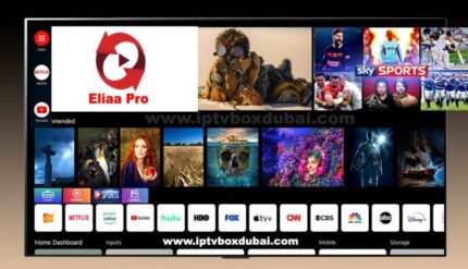 Eliaa pro iptv subscription in Dubai